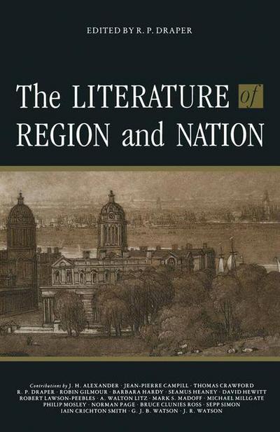 Ronald P Draper · The Literature of Region and Nation (Paperback Book) [1st ed. 1989 edition] (1989)