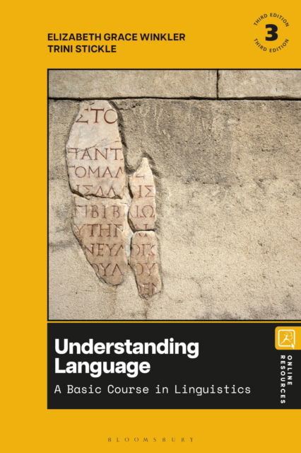 Understanding Language: A Basic Course in Linguistics - Winkler, Dr. Elizabeth Grace (Western Kentucky University, USA) - Boeken - Bloomsbury Publishing PLC - 9781350355231 - 17 oktober 2024