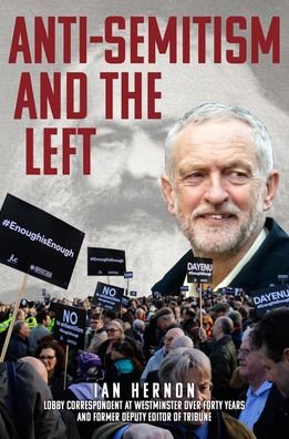 Cover for Ian Hernon · Anti-Semitism and the Left (Hardcover bog) (2020)