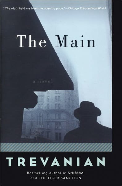Cover for Trevanian · The Main: a Novel (Paperback Bog) (2005)