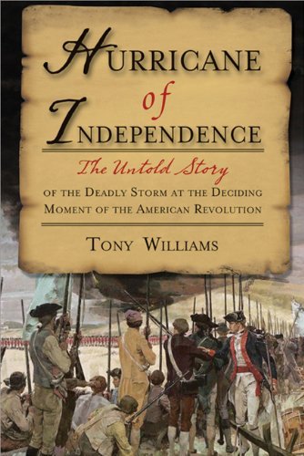 Cover for Tony Williams · Hurricane of Independence: the Untold Story of the Deadly Storm at the Deciding Moment of the American Revolution (Paperback Bog) (2009)