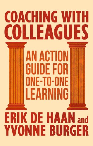 Coaching with Colleagues: An Action Guide for One-to-One Learning - Erik De Haan - Bücher - Palgrave USA - 9781403943231 - 27. Oktober 2004