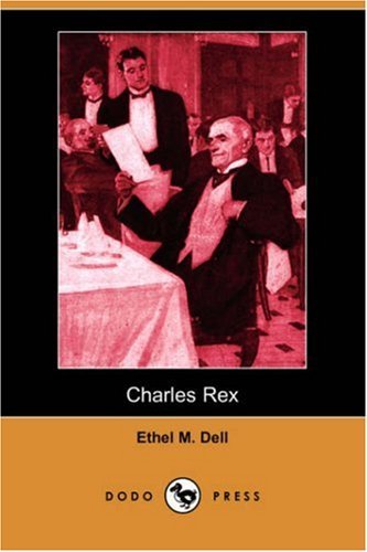 Cover for Ethel M. Dell · Charles Rex (Paperback Book) (2007)
