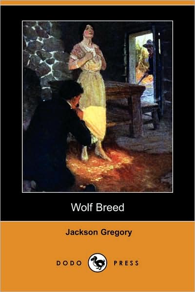 Cover for Jackson Gregory · Wolf Breed (Dodo Press) (Paperback Book) (2008)