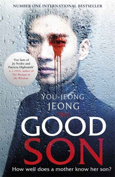 Cover for You-Jeong Jeong · The Good Son: The bestselling Korean thriller of the year (Hardcover Book) (2018)