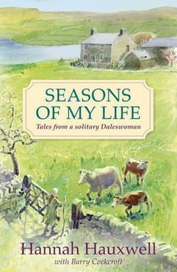Seasons of My Life - Hannah Hauxwell - Livros - Orion Publishing Co - 9781409136231 - 29 de março de 2012