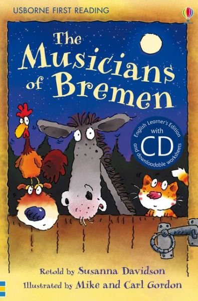 The Musicians of Bremen - First Reading Level 3 - Susanna Davidson - Livros - Usborne Publishing Ltd - 9781409545231 - 1 de março de 2012
