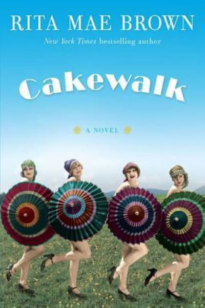 Cover for Rita Mae Brown · Cakewalk (Book) (2016)