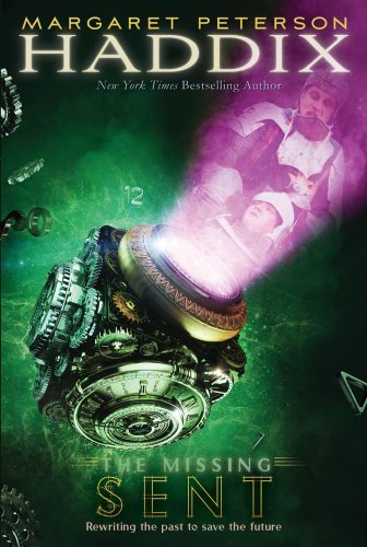 Cover for Margaret Peterson Haddix · Sent (The Missing, Book 2) (Paperback Book) (2010)