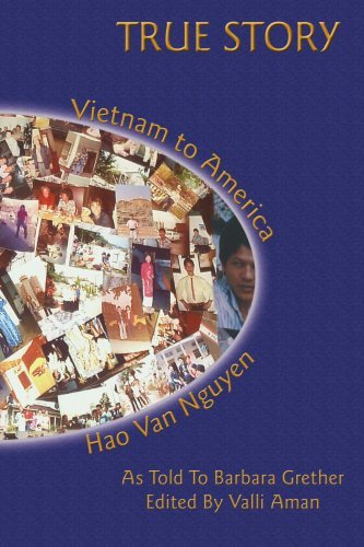Cover for Hao Van Nguyen · True Story: Vietnam to America (Paperback Book) (2005)