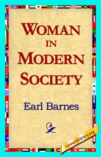 Cover for Earl Barnes · Woman in Modern Society (Hardcover Book) (2006)