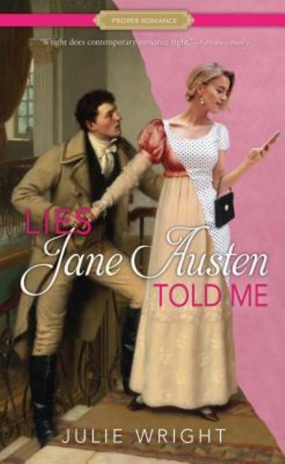 Cover for Julie Wright · Lies Jane Austen Told Me (N/A) (2019)