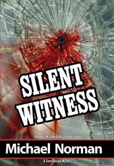 Cover for Michael Norman · Silent Witness (N/A) (2009)