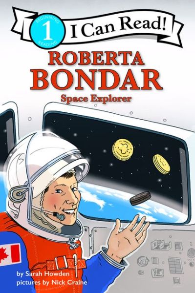 Cover for Sarah Howden · Roberta Bondar : Space Explorer (Book) (2020)