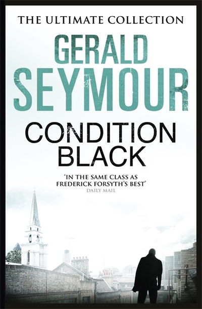 Cover for Gerald Seymour · Condition Black (Paperback Book) (2013)