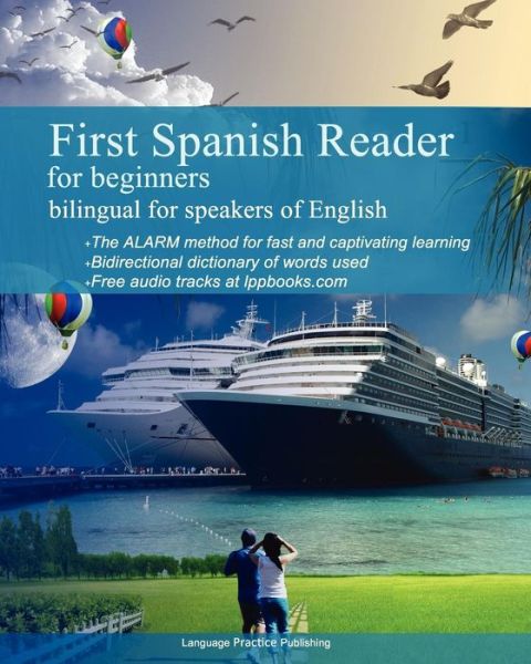 Cover for Maria Victoria De Stefano · First Spanish Reader for beginners bilingual for speakers of English: First Spanish dual-language Reader for speakers of English with bi-directional dictionary and on-line resources incl. audiofiles for beginners - Graded Spanish Readers (Paperback Book) [Spanish, Bilingual edition] (2010)