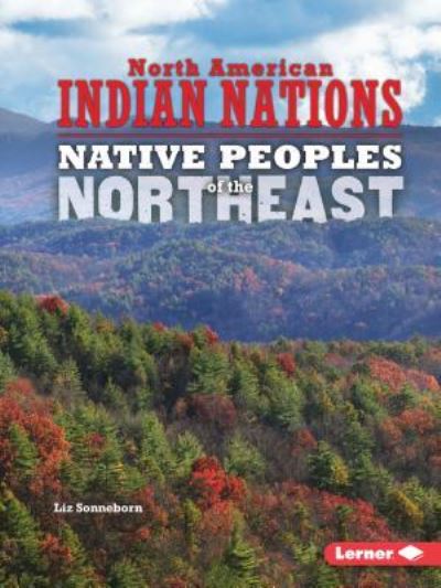 Cover for Liz Sonneborn · Native Peoples of the Northeast (Paperback Book) (2016)