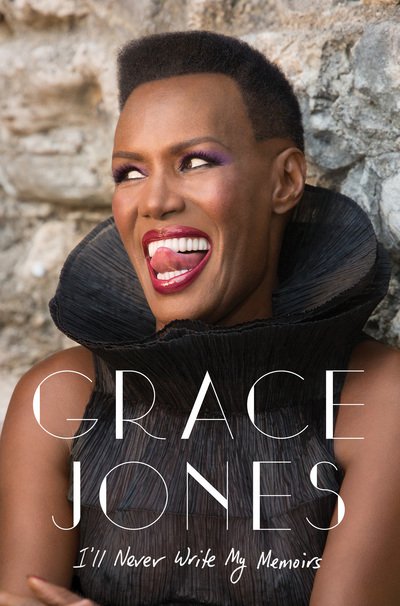 I'll Never Write My Memoirs - Grace Jones - Bøger - Simon & Schuster Ltd - 9781471135231 - 16. juni 2016