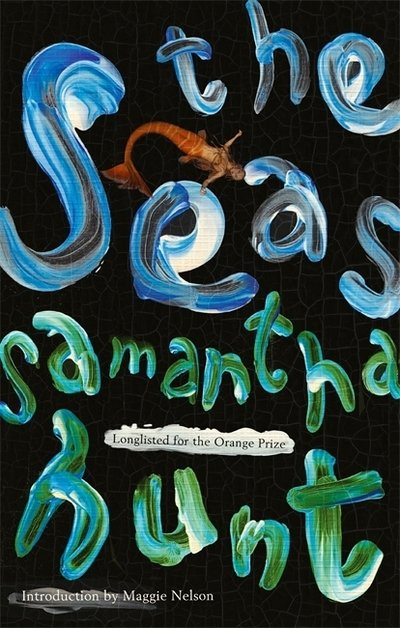 Cover for Samantha Hunt · The Seas (Paperback Bog) (2018)