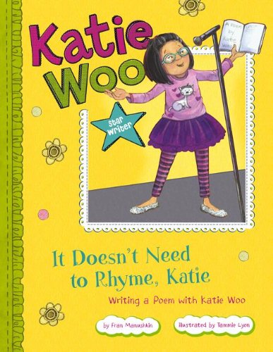 Cover for Fran Manushkin · It Doesn't Need to Rhyme, Katie: Writing a Poem with Katie Woo (Katie Woo: Star Writer) (Pocketbok) (2013)