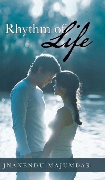 Cover for Jnanendu Majumdar · Rhythm of Life (Gebundenes Buch) (2013)
