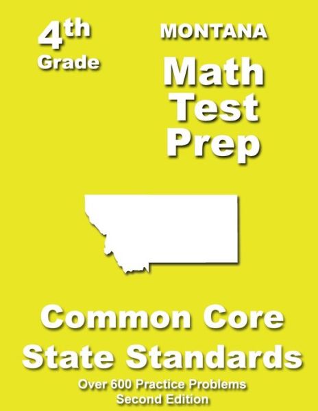 Cover for Teachers' Treasures · Montana 4th Grade Math Test Prep: Common Core Learning Standards (Paperback Book) (2013)