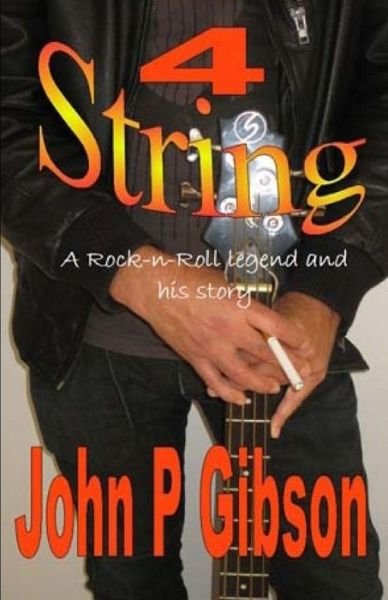 Cover for John P Gibson · 4 String (Paperback Book) (2013)