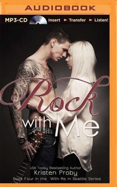 Cover for Kristen Proby · Rock with Me (MP3-CD) (2015)