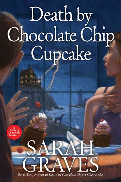 Cover for Sarah Graves · Death by Chocolate Chip Cupcake (Pocketbok) (2023)