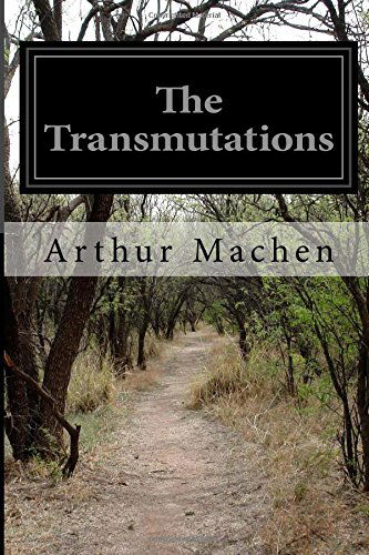 Cover for Arthur Machen · The Transmutations (Paperback Bog) (2014)