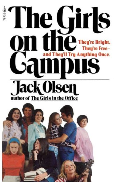 Girls on Campus - Jack Olsen - Books - GLLY - GALLERY BOOKS - 9781501119231 - March 28, 2015