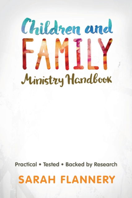 Cover for Sarah Flannery · Children and Family Ministry Handbook (Paperback Book) (2020)