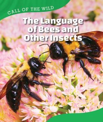 Cover for Megan Kopp · The Language of Bees and Other Insects (Hardcover Book) (2016)