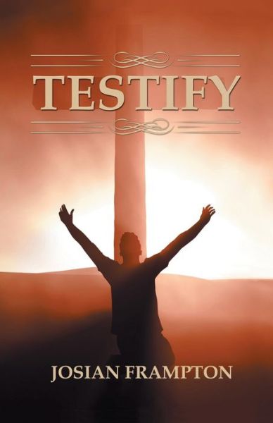 Cover for Josian Frampton · Testify (Paperback Book) (2014)