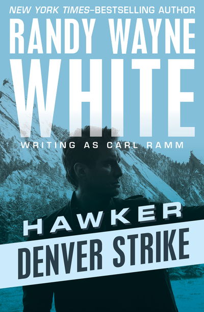 Cover for Randy Wayne White · Denver Strike - Hawker (Paperback Book) (2016)