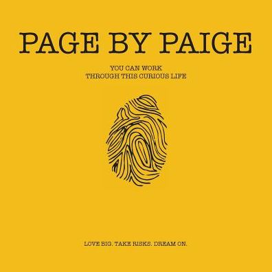 Cover for Paige Granger · Page by Paige You Can Work Through This Curious Life (Paperback Book) (2017)