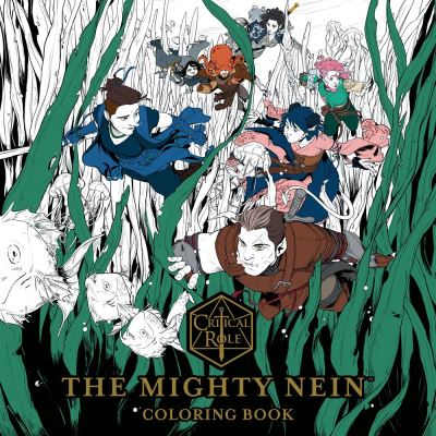 Cover for Critical Role · Critical Role: The Mighty Nein Coloring Book (Paperback Book) (2023)