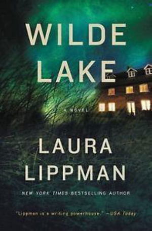 Cover for Laura Lippman · Wilde Lake (N/A) (2016)