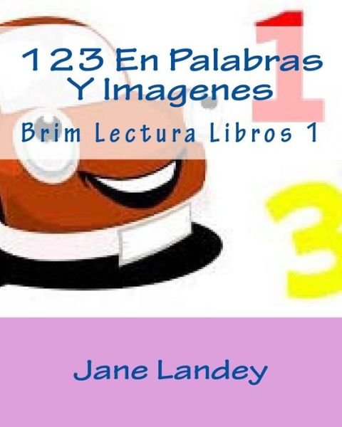 Cover for Jane Landey · 123 En Palabras Y Imagenes (Paperback Bog) (2015)