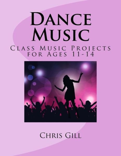 Cover for Chris Gill · Dance Music (Pocketbok) (2015)