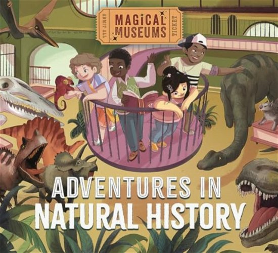 Cover for Ben Hubbard · Magical Museums: Adventures in Natural History - Magical Museums (Paperback Bog) (2025)