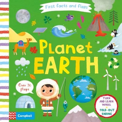 Planet Earth - First Facts and Flaps - Campbell Books - Kirjat - Pan Macmillan - 9781529025231 - torstai 17. syyskuuta 2020