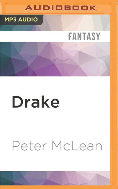 Cover for Peter McLean · Drake (MP3-CD) (2016)