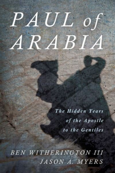 Paul of Arabia - III Witherington Ben - Annen - Wipf & Stock Publishers - 9781532698231 - 19. november 2020
