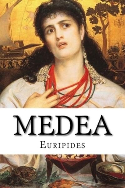 Cover for Euripides · Medea (Pocketbok) (2016)