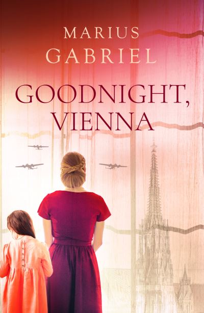 Cover for Marius Gabriel · Goodnight, Vienna (Paperback Book) (2022)