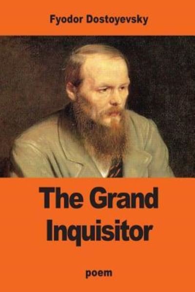 Cover for Fyodor Dostoyevsky · The Grand Inquisitor (Taschenbuch) (2017)
