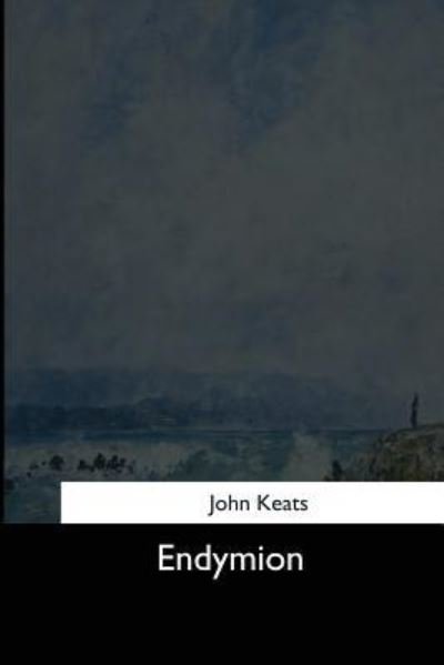 Cover for John Keats · Endymion (Paperback Book) (2017)