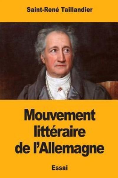 Cover for Saint-Rene Taillandier · Mouvement litteraire de l'Allemagne (Paperback Book) (2017)