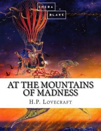 Cover for Howard Phillips Lovecraft · At the Mountains of Madness (Paperback Bog) (2017)